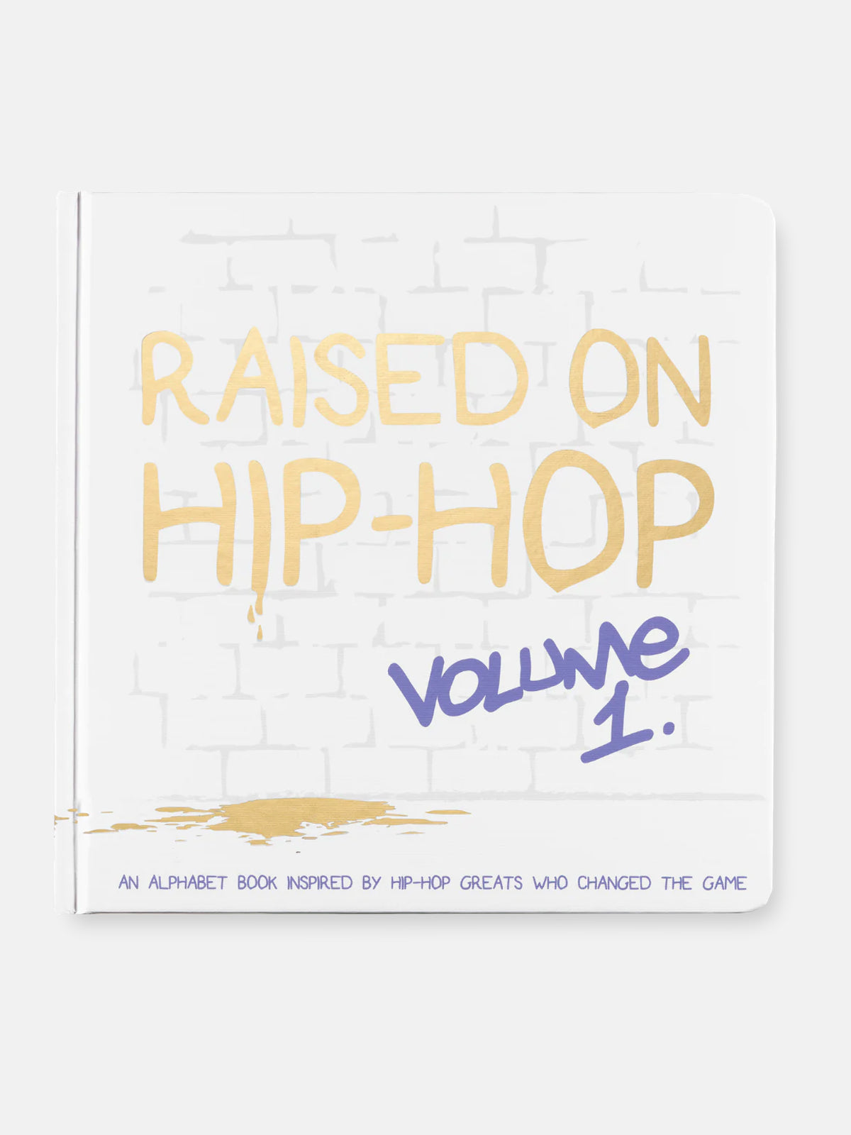 Raised on Hip Hop Vol. 1 Book